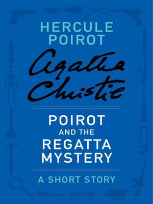 cover image of Poirot and the Regatta Mystery
